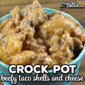 This Beefy Crock Pot Taco Shells and Cheese is a reader favorite that can be used as a main dish or side dish. It is delicious as either!