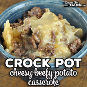 This Cheesy Beefy Crock Pot Potato Casserole is now even easier to prep and tastes just as good. If you are looking for comfort food, look no further.