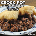 This Easy Crock Pot Hamburger Casserole is a long-time family favorite recipe that has become a reader favorite. You are going to love it!