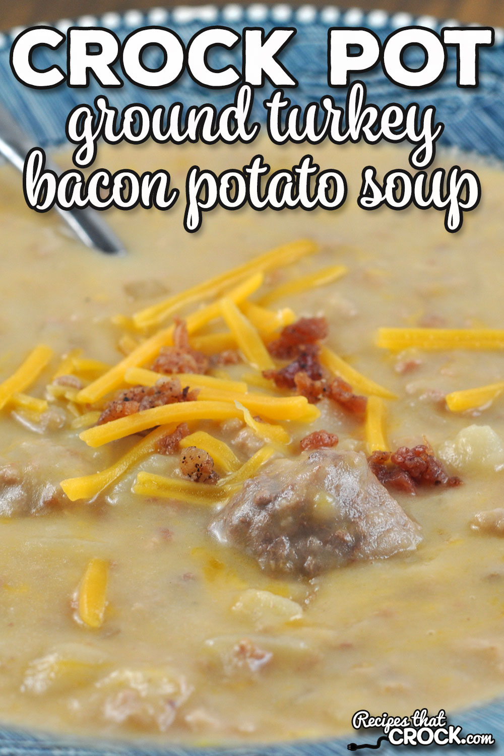 If you love our Crock Pot Beefy Potato Soup but want to save some money, check out this delicious Ground Turkey Crock Pot Bacon Potato Soup.