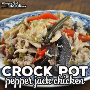 If you are looking for a one-pot meal that is a favorite of our families and readers alike, try this Pepper Jack Crock Pot Chicken.