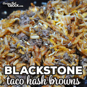 When you are in need of a quick and tasty dinner, this Taco Blackstone Hash Browns recipe has you covered.
