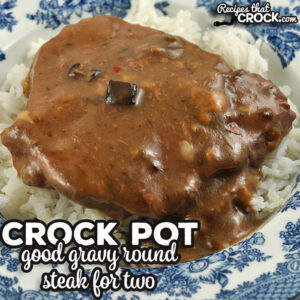 This Crock Pot Good Gravy Round Steak for Two is adapted from not only a family favorite recipe but a reader favorite, too! It is delicious!