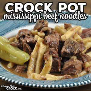 This Crock Pot Mississippi Beef Noodles for Two is adapted from one of our most popular recipes. It is easy to make and tastes great!