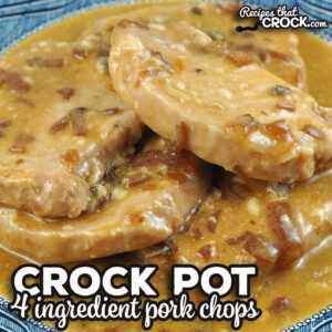 This Crock Pot 4 Ingredient Pork Chops in so incredibly simple to make, inexpensive and tasty. That makes them one of my go-to main dishes.