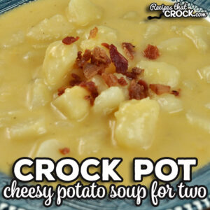 This recipe is so simple to throw together, yet incredibly delicious. I highly recommend making this Crock Pot Cheesy Potato Soup for Two.